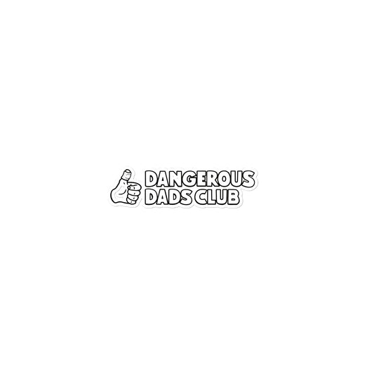 Dangerous Dads Club Bubble-free Adhesive Vinyl sticker