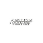 Dangerous Dads Club Bubble-free Adhesive Vinyl sticker